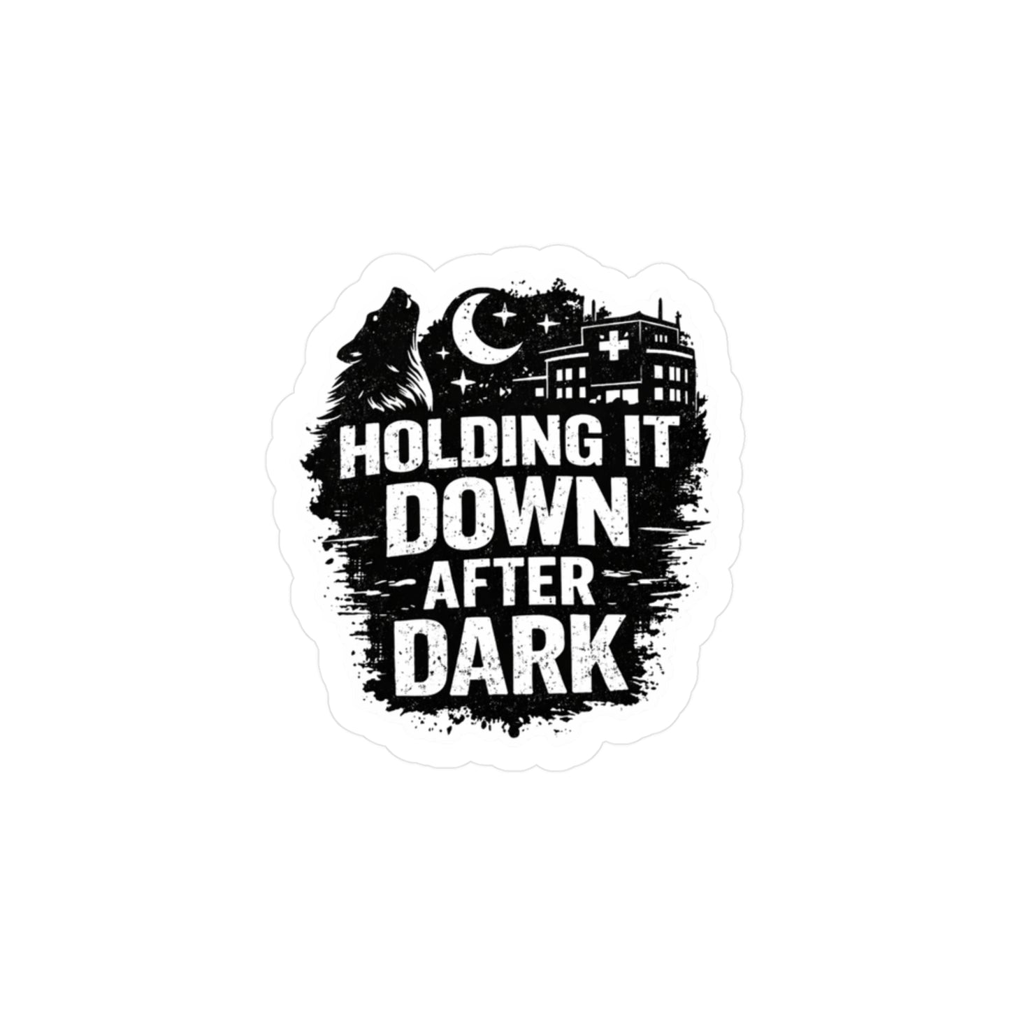 "HOLDING IT DOWN" - Sticker